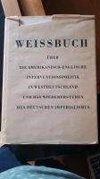 Weissbuch über die amerikanisch englische Interventionspolitik Niedersachsen - Wolfenbüttel Vorschau