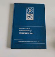 Reparaturhandbuch Trabant 601 DDR Dresden - Südvorstadt-Ost Vorschau