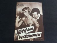 Illustrierte Film Bühne Kino Heft Plakat Wild und Verkommen Kiel - Steenbek-Projensdorf Vorschau