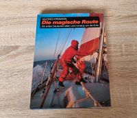 Die magische Route ☆ Wilfried Erdmann ☆ Buch Köln - Rath-Heumar Vorschau