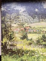 DDR Nachschlagewerk, Thüringen , Kreuzweg der Blumen, Thüringen - Bad Blankenburg Vorschau