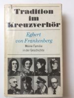 Buch Tradition im Kreuzverhör: Egbert von Frankenberg Sachsen-Anhalt - Halle Vorschau