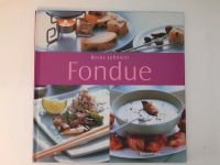 Kochbuch: Fondue (Bassermann) Baden-Württemberg - Heidelberg Vorschau