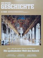 Der Spiegel: GESCHICHTE 2/2018: Die spektakuläre Welt des Barock Bonn - Lessenich Vorschau