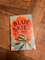 T.C. Boyle Blue Skies Buch Hardcover Bayern - Zeitlofs Vorschau