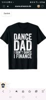 Tshirt Dance Dad Gr XL NEU Vatertag Hessen - Hünstetten Vorschau