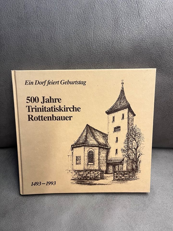 500 Jahre Trinitatiskirche Rottenbauer 1493 - 1993 Buch in Marktheidenfeld