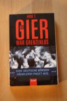 Anne T. - Die Gier war grenzenlos Buch Finanzkrise Börse Niedersachsen - Nordhorn Vorschau