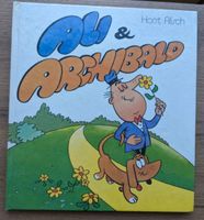 Horst Alisch ALI & ARCHIBALD HC Kinderbuchverlag Berlin 1987 Baden-Württemberg - Ettlingen Vorschau