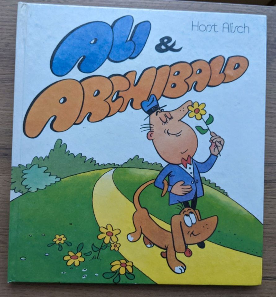 Horst Alisch ALI & ARCHIBALD HC Kinderbuchverlag Berlin 1987 in Ettlingen