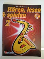 Notenheft: Hören, lesen & Spielen 2 (Alt-Saxophon) SONDERPREIS Schleswig-Holstein - Bargteheide Vorschau