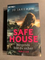 Safe House - Nirgends bist Du sicher- Jo Jakeman - Top-Zustand Schleswig-Holstein - Flensburg Vorschau