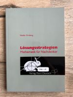 Lösungsstrategien. Mathematik für Nachdenker Hannover - Herrenhausen-Stöcken Vorschau