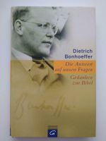 Dietrich Bonhoeffer: Die Antworten auf unsere Fragen Nordrhein-Westfalen - Oberhausen Vorschau