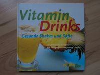 Buch "Vitamin Drinks - Gesunde Shakes und Säfte" * NEUwertig Thüringen - Rosenthal am Rennsteig Vorschau