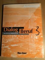 Dialog Beruf 3 Arbeitsbuch Deutsch als Fremdsprache Hueber Verlag Rheinland-Pfalz - Ludwigshafen Vorschau