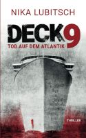 Deck 9 - Tod auf dem Atlantik - Nika Lubitsch Stuttgart - Vaihingen Vorschau