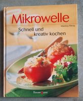 Mikrowelle Kochbuch: Schnell und kreativ kochen Bayern - Birkenfeld b. Marktheidenfeld Vorschau