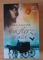 Verkaufe Buch "Mein Herz so wild " von Jane Eagland Sachsen-Anhalt - Salzwedel Vorschau