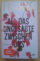 Buch Roman "All das ungesagte zwischen uns" Colleen Hoover NEU!! Nordrhein-Westfalen - Mettingen Vorschau