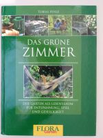 Buch Das Grüne Zimmer / Flora Garten / Tobias Pehle – TOP Zustand Rheinland-Pfalz - Freudenburg Vorschau