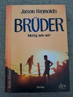 Brüder, Mutig wie wir von Jason Reynolds Buch Baden-Württemberg - Schorndorf Vorschau