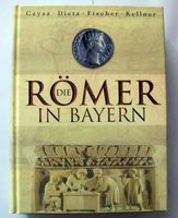 Die Römer in Bayern Csysz et al Nordrhein-Westfalen - Holzwickede Vorschau