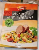 Kochbuch Iglo - lecker ist mir lieber! Bayern - Esselbach Vorschau