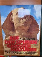 Auf den Spuren grosser Kulturen von Kurt Benesch Baden-Württemberg - Sigmaringen Vorschau