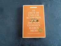 111 Orte in und um Schwerin die man gesehen haben muss, Rheinland-Pfalz - Münstermaifeld Vorschau