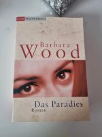 Barbara Wood: Das Paradies – Weltbestseller – Ägypten – Frauensch Nordrhein-Westfalen - Wülfrath Vorschau