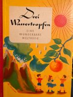 Drei Wassertropfen- - 1954 - eine wunderbare Weltreise Köln - Lindenthal Vorschau