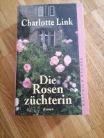 Die Rosenzüchterin, Charlotte Link, Roman Harburg - Hamburg Eißendorf Vorschau