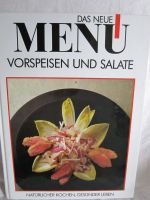 Menü Buch Natürlich kochen, gesünder leben ,Vorspeisen und Salate Düsseldorf - Pempelfort Vorschau