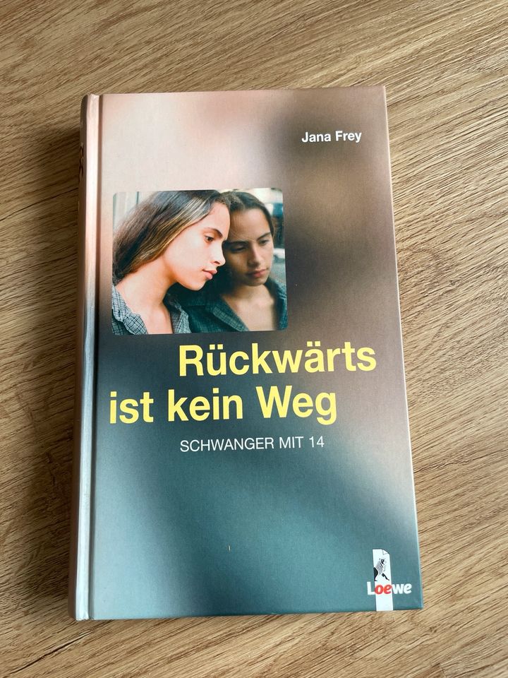 Buch Jana Frey, Rückwärts ist kein Weg (schwanger mit 14) in Frankfurt am Main