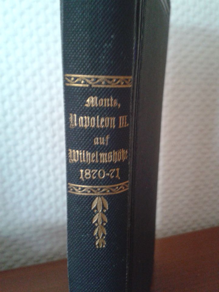 Napoleon III. auf Wilhelmshöhe 1870/71 von Graf Monts in Pirmasens