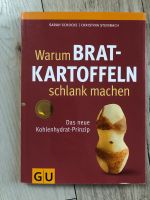 Warum Bratkartoffeln schlank machen Kochbuch Diät Fitness Baden-Württemberg - Schwieberdingen Vorschau