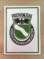 Emailschild Provinzial Versicherungsanstalten Retro Nostalgie Nordrhein-Westfalen - Meerbusch Vorschau