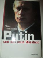 Putin und das neue Russland Viktor Timtschenko Baden-Württemberg - Reichenbach an der Fils Vorschau