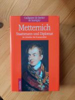 Sachbuch "Metternich, Staatsmann und Diplomat" Nordrhein-Westfalen - Dormagen Vorschau