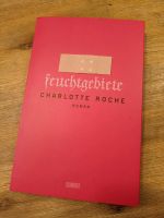 Feuchtgebiete Roman Charlotte Roche Niedersachsen - Hagenburg Vorschau