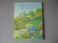 Wilfried Gebhard Wo ist Lisa? Wo ist Kai? Buch/ Kinderbuch Nordrhein-Westfalen - Mülheim (Ruhr) Vorschau
