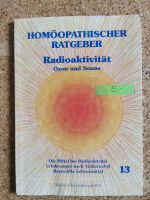 Homöopathischer Ratgeber, Radioaktivität, Ravi Roy Bayern - Pfreimd Vorschau