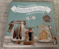 Weihnachtliche Geschenke im Glas selbstgemacht / Bastelbuch Hessen - Neuhof Vorschau
