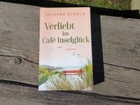 Verliebt im Café Inselglück, Buch Susanne Oswald,Urlaubslektüre Nordrhein-Westfalen - Lüdenscheid Vorschau
