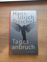 Tagesanbruch - Hans-Ulrich Treichel Bayern - Ingolstadt Vorschau