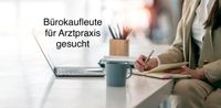 Bürokaufleute (m/d/w) für Arztpraxis in Teilzeit Bochum - Bochum-Ost Vorschau