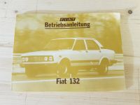 Fiat Betriebsanleitung Original Modell:   Fiat 132 Bayern - Anzing Vorschau