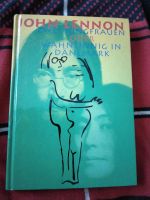 Buch: John Lennon "Zwei Jungfrauen oder Wahnsinnig in Dänemark" Baden-Württemberg - Auggen Vorschau