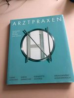 Arztpraxen, Gestaltete Räume, Fachbuch, Innenarchitektur Schleswig-Holstein - Eckernförde Vorschau